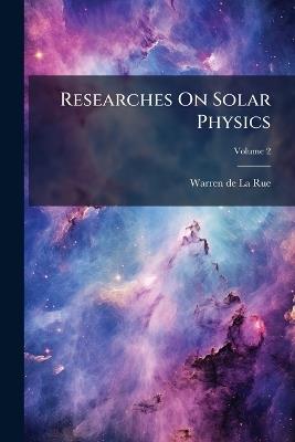 Researches On Solar Physics - cover