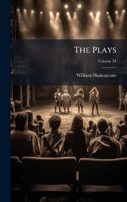 The Plays - William Shakespeare - cover