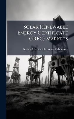 Solar Renewable Energy Certificate (SREC) Markets - cover