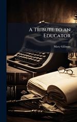 A Tribute to an Educator