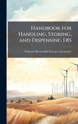 Handbook for Handling, Storing, and Dispensing E85 - cover