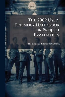 The 2002 User-Friendly Handbook for Project Evaluation - cover