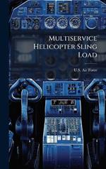Multiservice Helicopter Sling Load