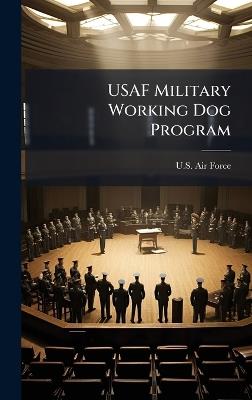 USAF Military Working Dog Program - cover