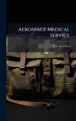 Aerospace Medical Service - cover