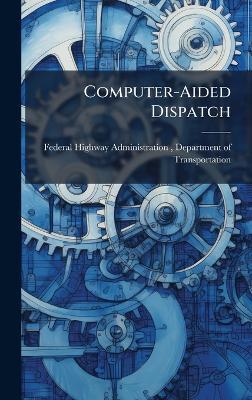 Computer-Aided Dispatch - cover
