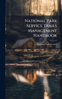 National Park Service Trails Management Handbook - cover