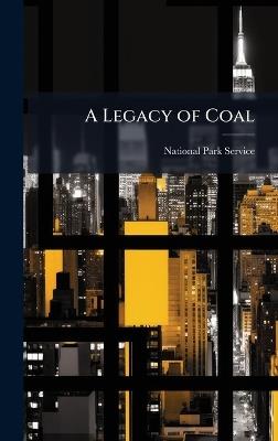 A Legacy of Coal - cover