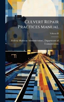 Culvert Repair Practices Manual - cover