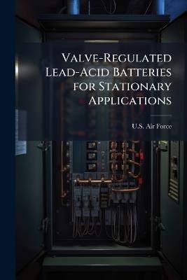 Valve-Regulated Lead-Acid Batteries for Stationary Applications - cover