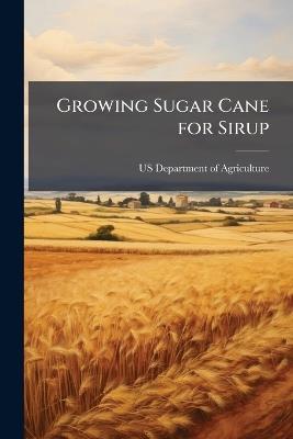 Growing Sugar Cane for Sirup - cover