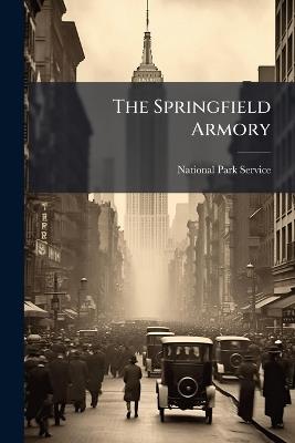 The Springfield Armory - cover