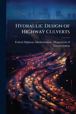 Hydraulic Design of Highway Culverts - cover