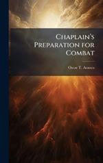 Chaplainâ(TM)s Preparation for Combat