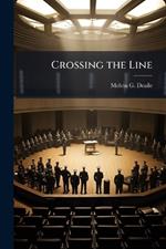Crossing the Line