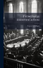 Eyewitness Identification