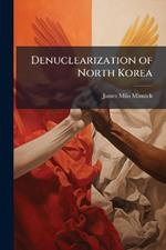 Denuclearization of North Korea