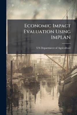 Economic Impact Evaluation Using IMPLAN - cover