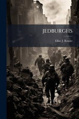 Jedburghs - Elliot J Rosner - cover
