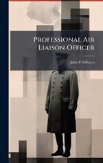 Professional Air Liaison Officer