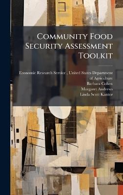 Community Food Security Assessment Toolkit - Barbara Cohen,Margaret Andrews - cover
