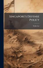 Singapore's Defense Policy