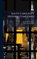 South Carolina's Historic Cemeteries