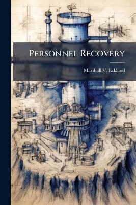 Personnel Recovery - Marshall V Ecklund - cover
