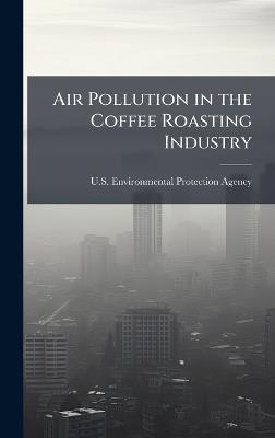 Air Pollution in the Coffee Roasting Industry - cover
