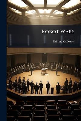 Robot Wars - Erin A McDaniel - cover