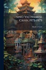 Sino-Vietnamese Crisis, 1975-1979