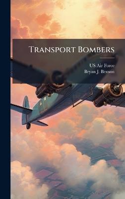 Transport Bombers - Bryan J Benson - cover