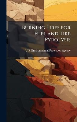 Burning Tires for Fuel and Tire Pyrolysis - cover