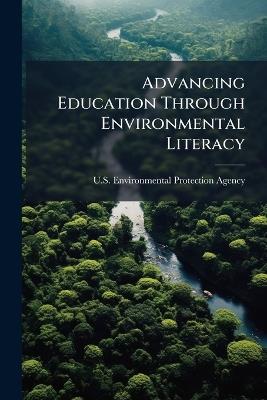 Advancing Education Through Environmental Literacy - cover