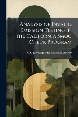 Analysis of Invalid Emission Testing in the California Smog Check Program - cover