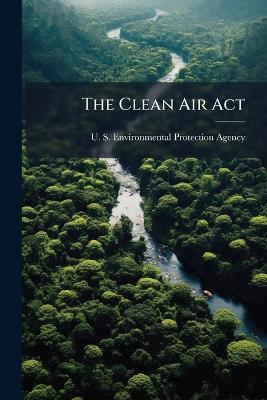 The Clean Air Act - cover