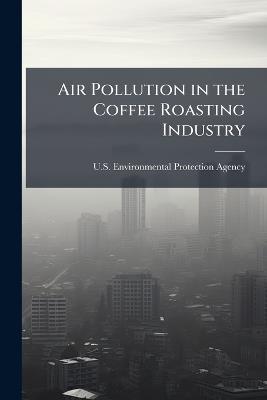 Air Pollution in the Coffee Roasting Industry - cover