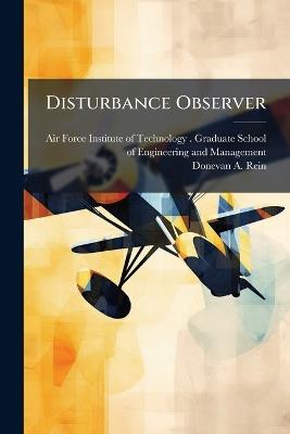 Disturbance Observer - Donevan A Rein - cover