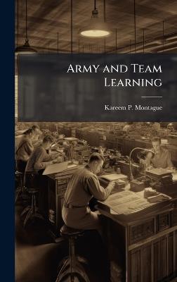 Army and Team Learning - Kareem P Montague - cover