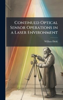 Continued Optical Sensor Operations in a Laser Environment - William Diehl - cover