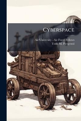 Cyberspace - Todd M Piergrossi - cover