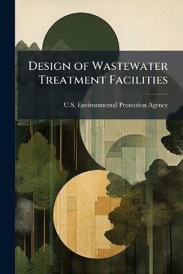 Design of Wastewater Treatment Facilities - cover