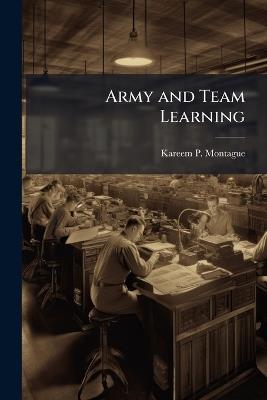 Army and Team Learning - Kareem P Montague - cover