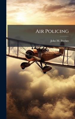Air Policing - John M Boehm - cover