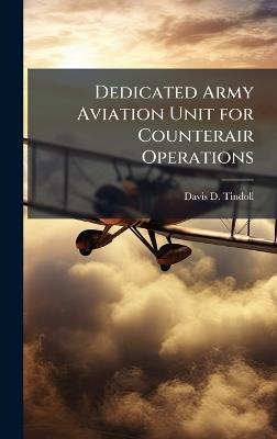 Dedicated Army Aviation Unit for Counterair Operations - Davis D Tindoll - cover