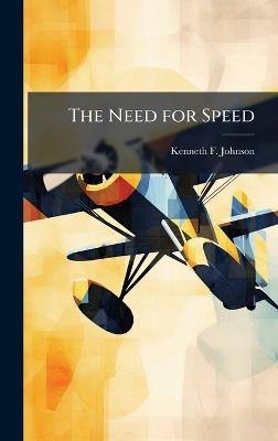 The Need for Speed - Kenneth F Johnson - cover
