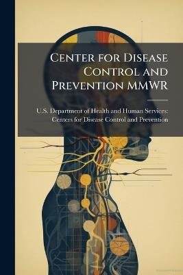 Center for Disease Control and Prevention MMWR - cover