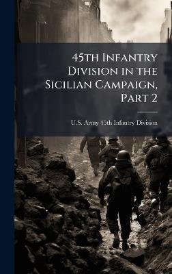 45th Infantry Division in the Sicilian Campaign, Part 2 - cover