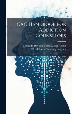 CAC Handbook for Addiction Counselors - cover