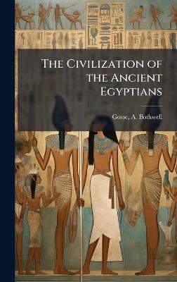 The Civilization of the Ancient Egyptians - cover